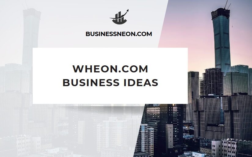 wheon.com business ideas